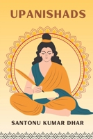 Upanishads: Santonu Kumar Dhar B0BQ53YGBX Book Cover