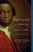 Equiano, the African: Biography of a Self-Made Man 0143038427 Book Cover