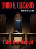 A Shot After Midnight (Twin Rivers Series) 0983115613 Book Cover