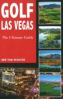 Golf Las Vegas: The Ultimate Guide 0929712528 Book Cover