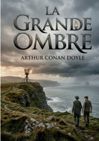 La Grande Ombre (French Edition) 232285915X Book Cover