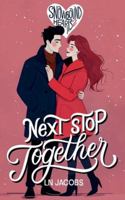 Next Stop, Together (Snowbound Hearts) B0G2TPW563 Book Cover