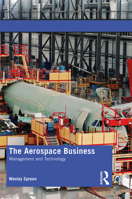 The Aerospace Business: Management and Technology 0367280582 Book Cover