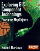 Focus on GIS Component Software Featuring ESRI's MapObjects 1566901367 Book Cover