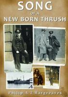 Song of a New Born Thrush 1326499262 Book Cover