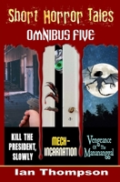 Short Horror Tales - Omnibus 5 B0898WGHWM Book Cover