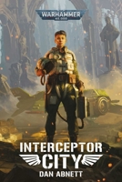 Interceptor City 1836091982 Book Cover