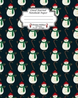 Lined Journal Notebook Paper. Christmas Holidays Showman: Wide Ruled Journal Paper To Write And Take Notes In. Christmas Theme. Showman And Candy Cane Pattern Cover. 170412249X Book Cover