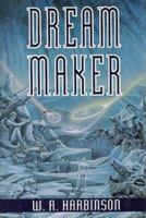 Dream Maker: A Novel 0802712142 Book Cover