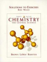Chemistry: The Central Science : Solutions to Exercises 0135783372 Book Cover