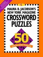 Maura B. Jacobson's New York Magazine Crossword Puzzles 1884910130 Book Cover