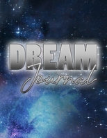 Dream Journal: Logging Notebook For Your Dreams and Their Meanings and Interpretations - Mystical Cover: 100 Pages - 8.5" x 11" Large Format For Full Recording Of Dreams 1677720689 Book Cover