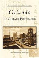 Orlando: In Vintage Postcards (Postcard History) 0738513814 Book Cover