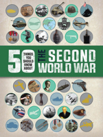 50 Things You Should Know About the Second World War 1609927702 Book Cover