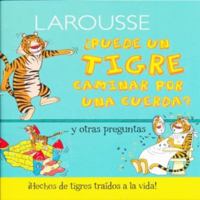 ¿Puede un tigre caminar por una cuerda? 6072117295 Book Cover
