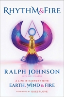Rhythm & Fire: My Musical Journey B0G6LW7FBW Book Cover