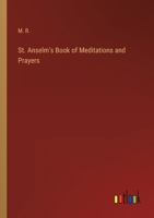 St. Anselm's Book of Meditations and Prayers 3368161660 Book Cover