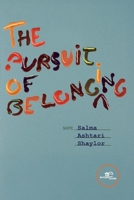 The Pursuit of Belonging B0GTX5BT3Y Book Cover