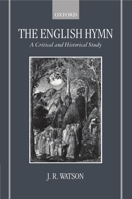 The English Hymn: A Critical and Historical Study 019827002X Book Cover