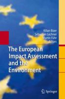 The European Impact Assessment and the Environment 3642116698 Book Cover