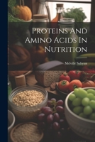 Proteins And Amino Acids In Nutrition 1022237063 Book Cover