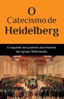 O Catecismo de Heidelberg (Portuguese Edition) B0DQXTX79D Book Cover
