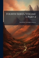 Fourth Series, Volume 1, Part 2 1248179536 Book Cover