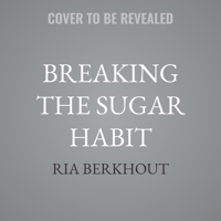 Breaking the Sugar Habit: Understanding the Dangers of White Sugar and How to Overcome Sugar Addiction B0FWFLFTVG Book Cover