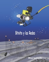 Bitxito y las Redes (Las misiones de Bitxito) B09TQ91NYD Book Cover