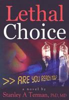 Lethal Choice 1933418206 Book Cover