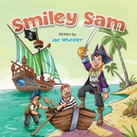 Smiley Sam B0DXHQCW9S Book Cover