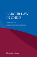 Labour Law in Chile 9403521147 Book Cover