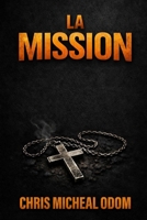 The Mission (French) (French Edition) B0H3NNPDN7 Book Cover