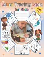 Letter Tracing Book for Kids Ages 5-6: Alphabet Handwriting Practice Workbook with Cute Animals B08PRL6MZC Book Cover