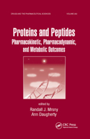 Proteins and Peptides: Pharmacokinetic, Pharmacodynamic, and Metabolic Outcomes 0367385058 Book Cover