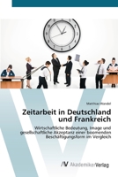 Zeitarbeit in Deutschland und Frankreich 3639411579 Book Cover