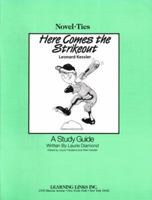 Here Comes the Strikeout: Novel-Ties Study Guide 1569825920 Book Cover