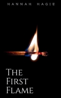 The First Flame B0DR35C5LY Book Cover