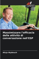 Massimizzare l'efficacia delle attività di conversazione nell'ESP (Italian Edition) 6209773753 Book Cover
