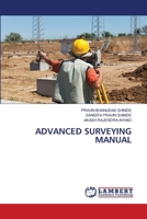 Advanced Surveying Manual 6203197653 Book Cover