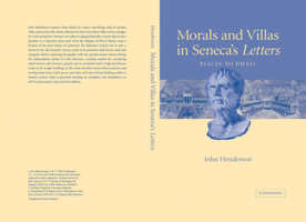 Morals and Villas in Seneca's Letters: Places to Dwell 0521036224 Book Cover