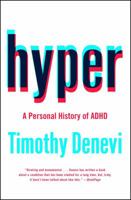 Hyper: A Personal History of ADHD 1476702578 Book Cover