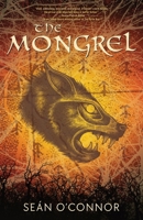 The Mongrel 1738456706 Book Cover