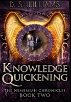 Knowledge Quickening: Premium Hardcover Edition 103423773X Book Cover