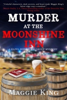 Murder at the Moonshine Inn: A Hazel Rose Book Group Mystery B08T73HWDG Book Cover
