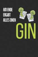 Gin Tonic Cocktail Notizbuch: Party Tiere und Trinker Notizbuch 1690832967 Book Cover