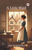 A Little Maid 9370423435 Book Cover