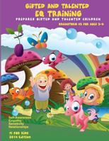 Gifted and Talented EQ Training for children ages 3-6: Brainstorm Series # 3 Good Manner and Good Behavior 1502486075 Book Cover