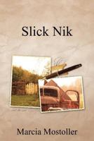 Slick Nik 1604819596 Book Cover