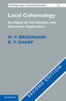 Local Cohomology: An Algebraic Introduction with Geometric Applications 0521513634 Book Cover